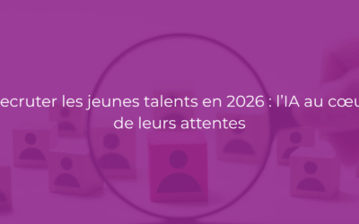Recruter les jeunes talents en 2026 : L’IA au cœur de leurs attentes