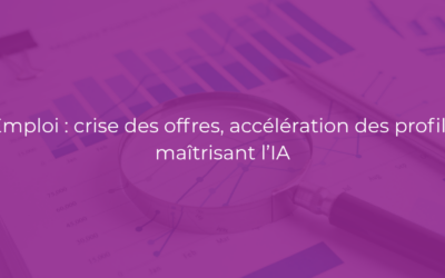 Emploi : crise des offres, accélération des profils maîtrisant l’IA